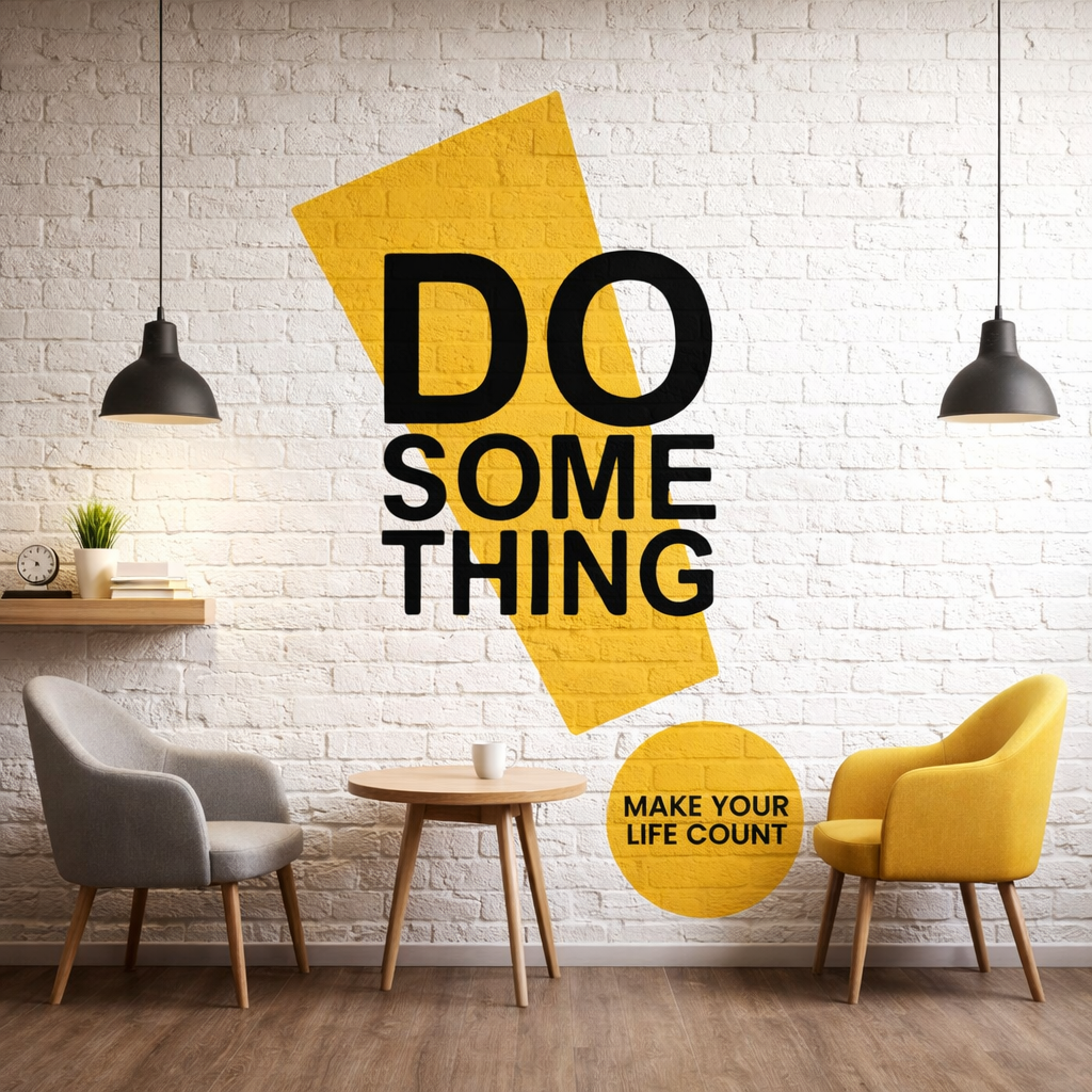 Do Something 30inch
